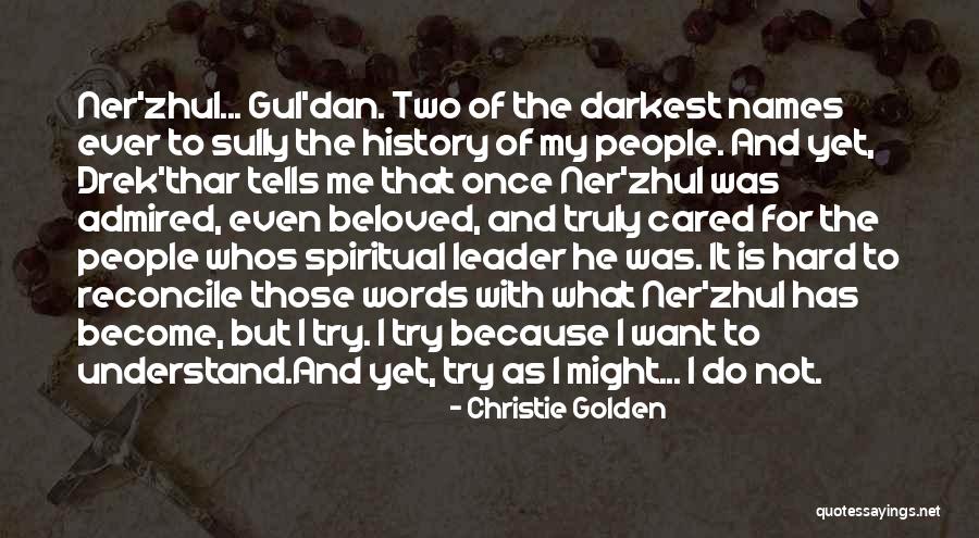 If They Truly Cared Quotes By Christie Golden If They Truly Cared Quotes By Christie Golden