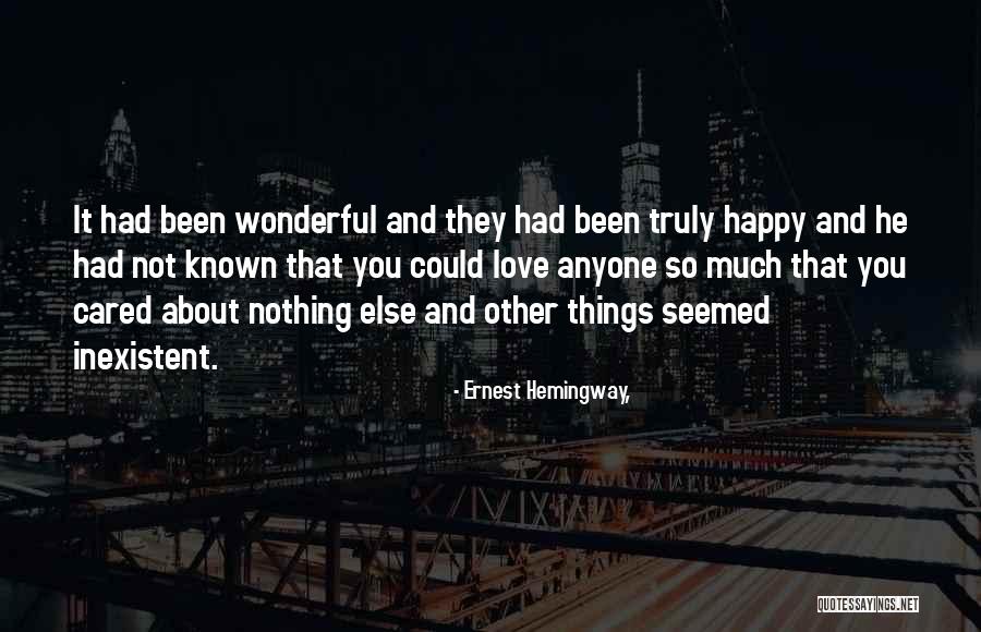 If They Truly Cared Quotes By Ernest Hemingway, If They Truly Cared Quotes By Ernest Hemingway,