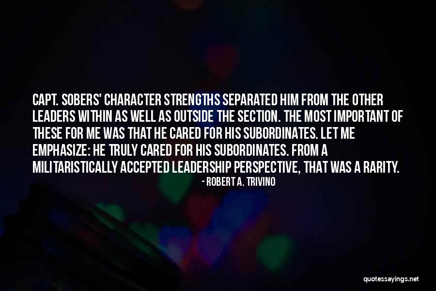 If They Truly Cared Quotes By Robert A. Trivino If They Truly Cared Quotes By Robert A. Trivino