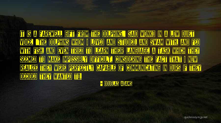 If They Wanted To Quotes By Douglas Adams If They Wanted To Quotes By Douglas Adams