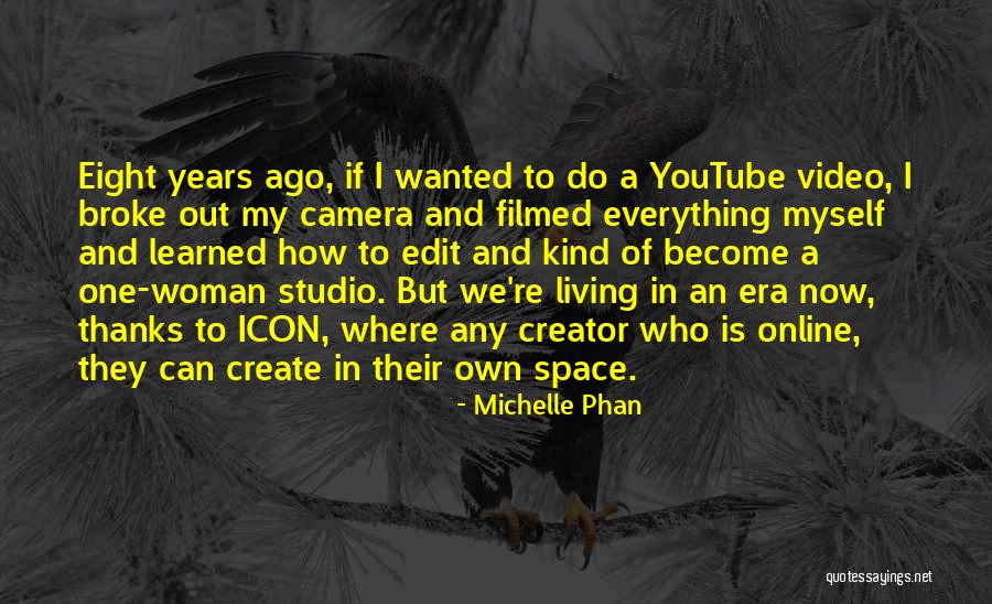 If They Wanted To Quotes By Michelle Phan If They Wanted To Quotes By Michelle Phan