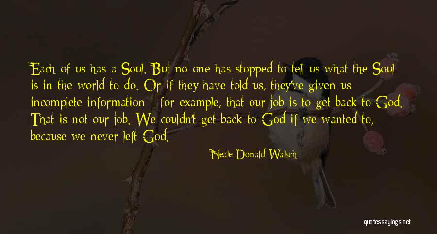 If They Wanted To Quotes By Neale Donald Walsch If They Wanted To Quotes By Neale Donald Walsch