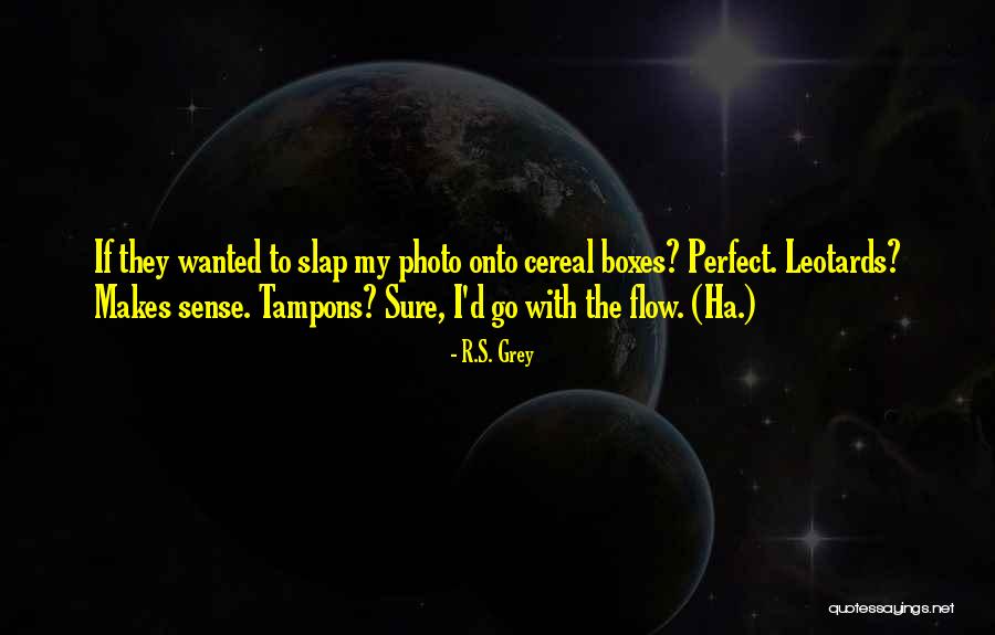 If They Wanted To Quotes By R.S. Grey If They Wanted To Quotes By R.S. Grey