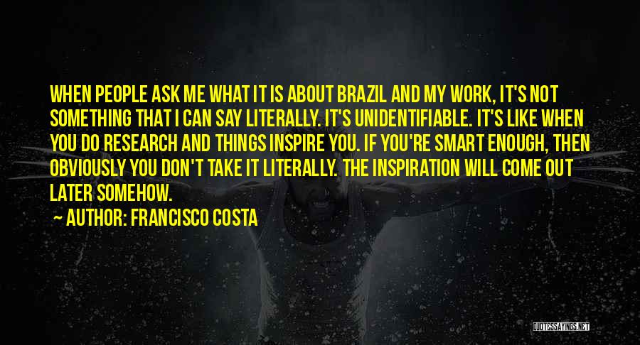 If Things Don't Work Out Quotes By Francisco Costa