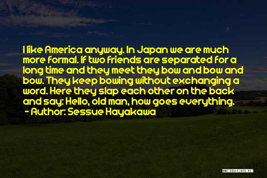 If Time Goes Back Quotes By Sessue Hayakawa