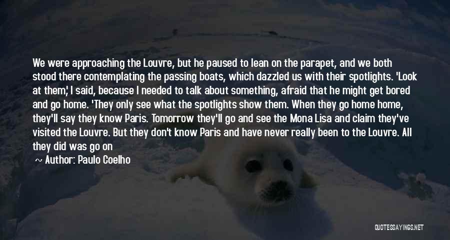 If Tomorrow Never Comes Love Quotes By Paulo Coelho