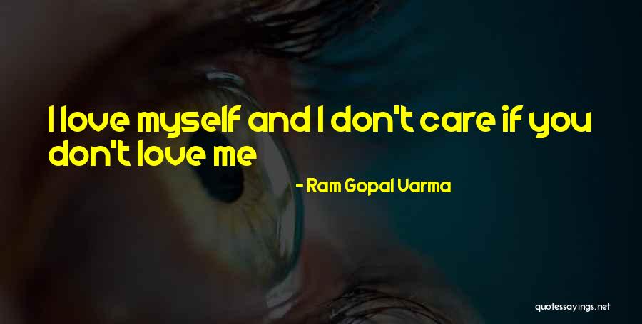 If U Dont Care Quotes By Ram Gopal Varma