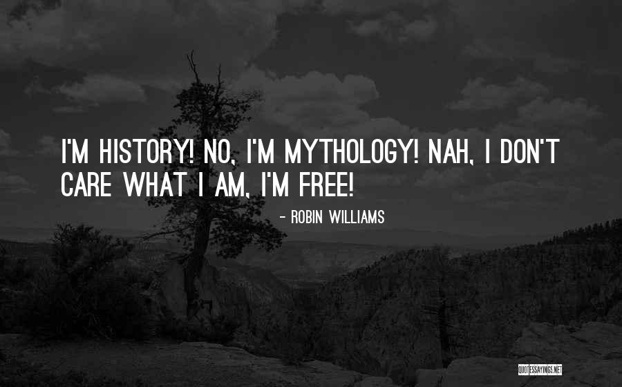 If U Dont Care Quotes By Robin Williams If U Dont Care Quotes By Robin Williams