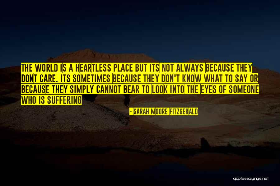 If U Dont Care Quotes By Sarah Moore Fitzgerald If U Dont Care Quotes By Sarah Moore Fitzgerald
