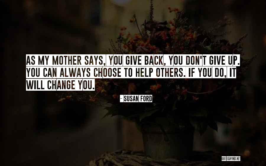 If U Dont Change Quotes By Susan Ford If U Dont Change Quotes By Susan Ford