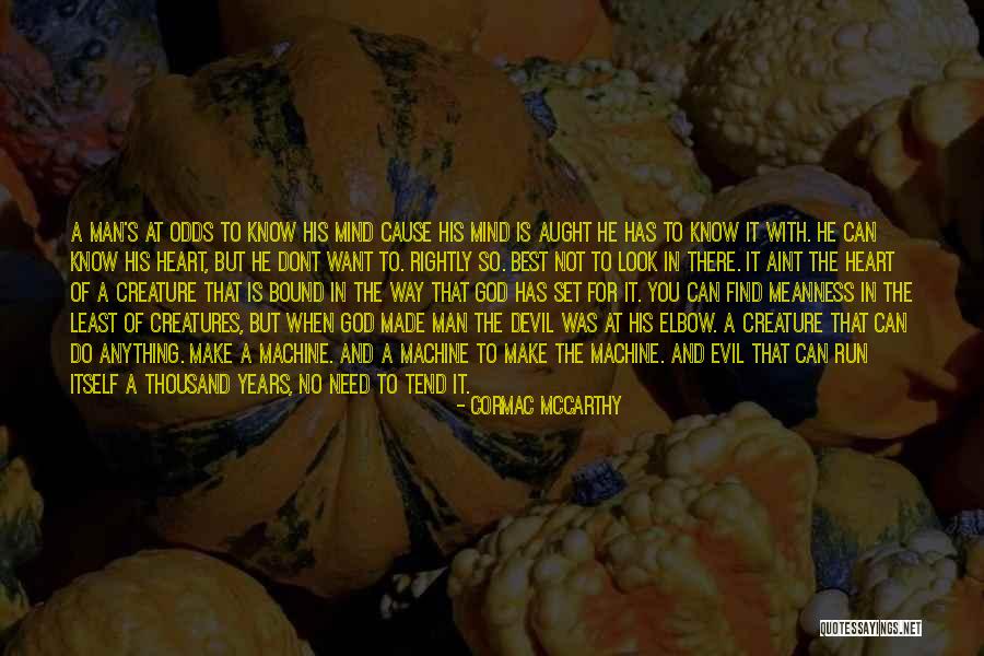 If U Dont Mind Quotes By Cormac McCarthy If U Dont Mind Quotes By Cormac McCarthy