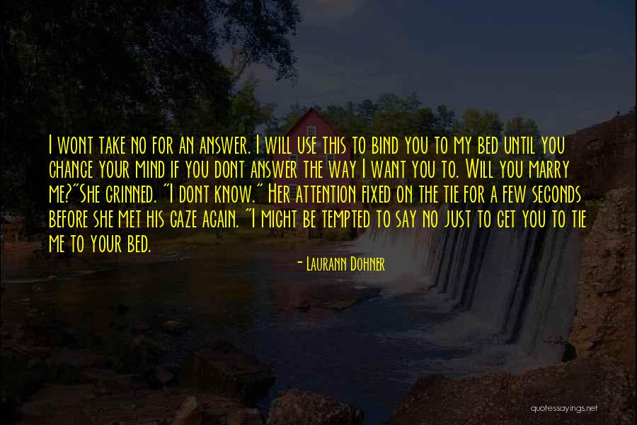 If U Dont Mind Quotes By Laurann Dohner If U Dont Mind Quotes By Laurann Dohner