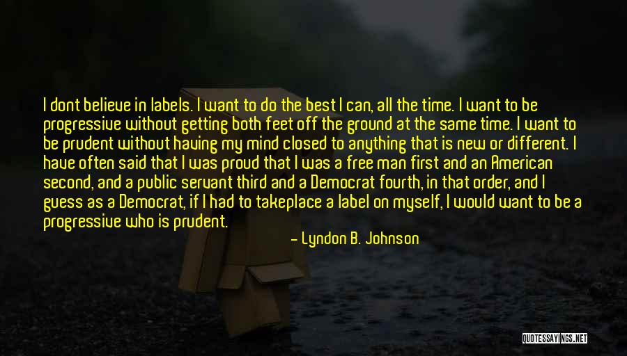 If U Dont Mind Quotes By Lyndon B. Johnson If U Dont Mind Quotes By Lyndon B. Johnson