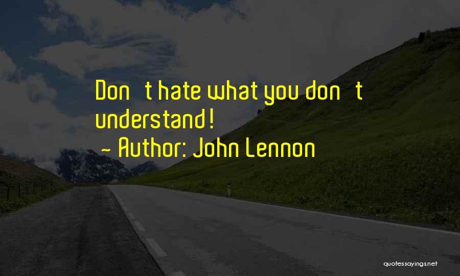 If U Dont Understand Me Quotes By John Lennon