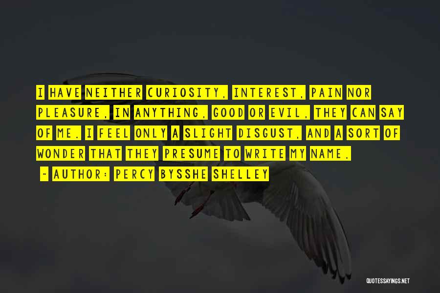 If U Have Nothing Good To Say Quotes By Percy Bysshe Shelley