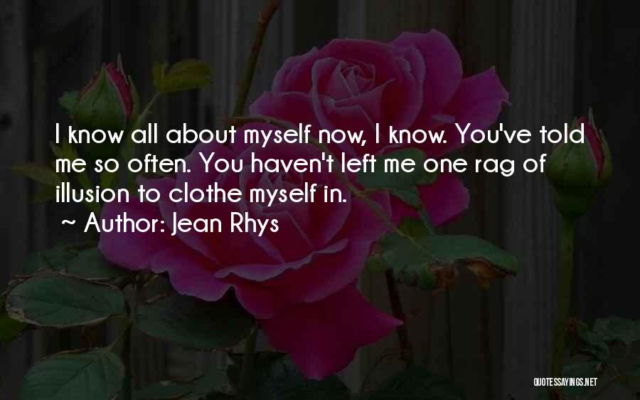 If U Know Me Quotes By Jean Rhys