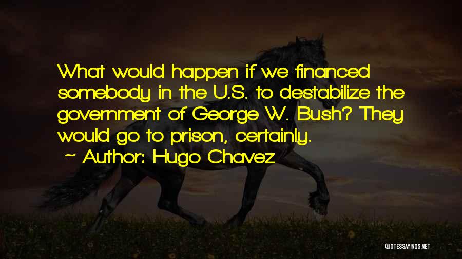 If U Quotes By Hugo Chavez