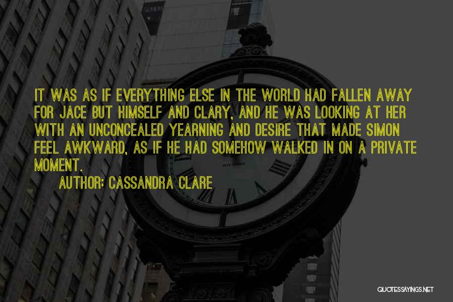 If Walked Away Quotes By Cassandra Clare