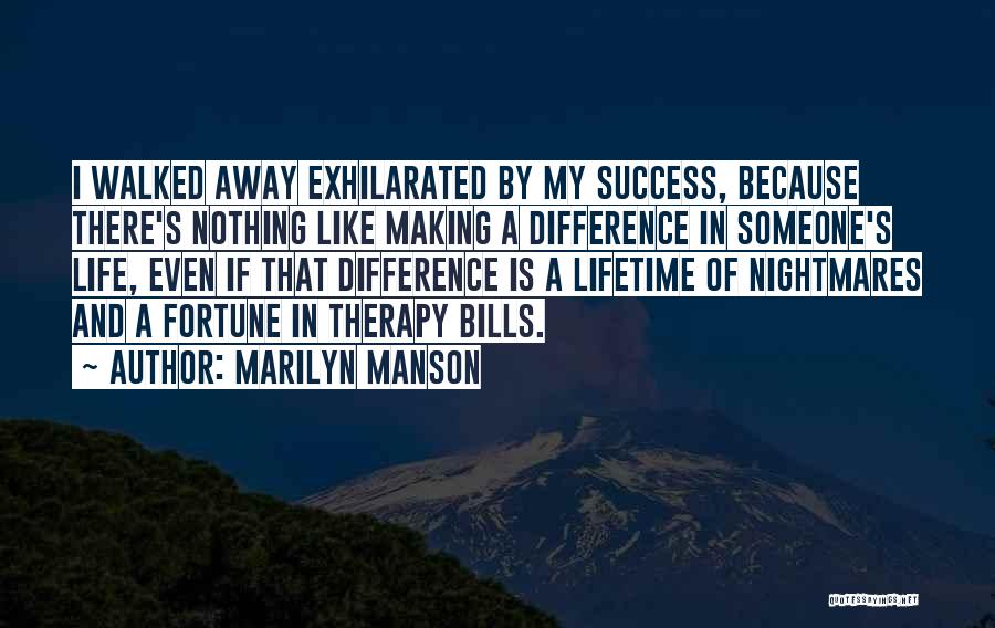 If Walked Away Quotes By Marilyn Manson
