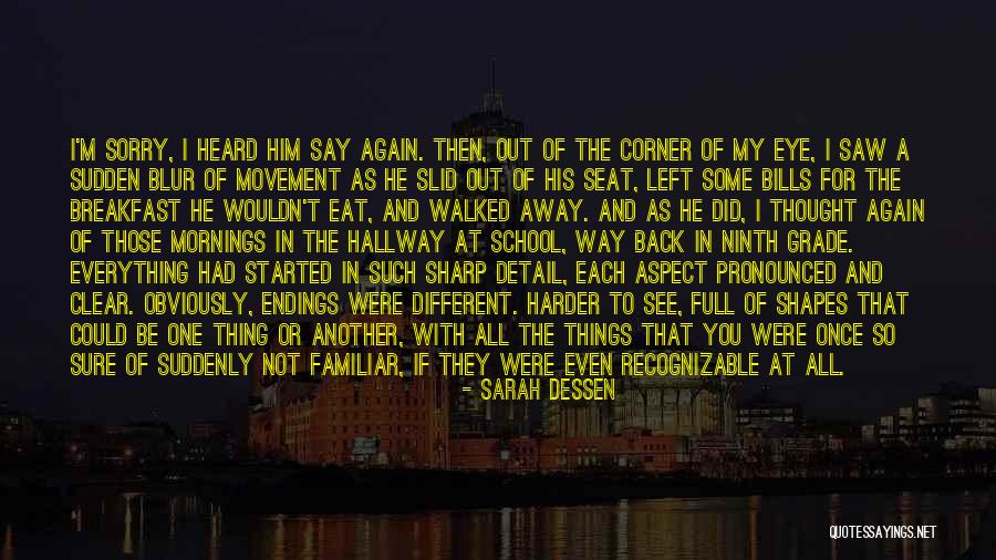 If Walked Away Quotes By Sarah Dessen If Walked Away Quotes By Sarah Dessen