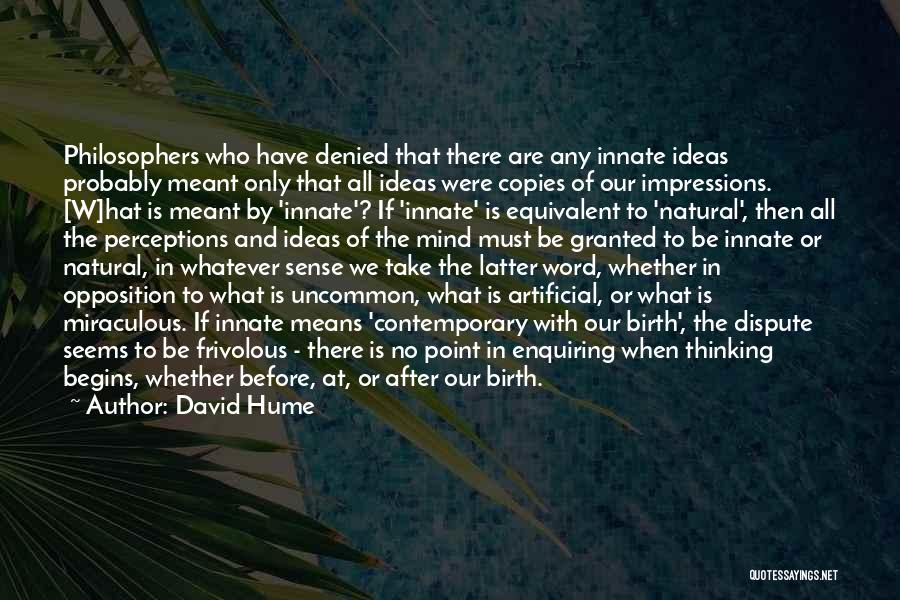 If We Are Meant To Be Quotes By David Hume