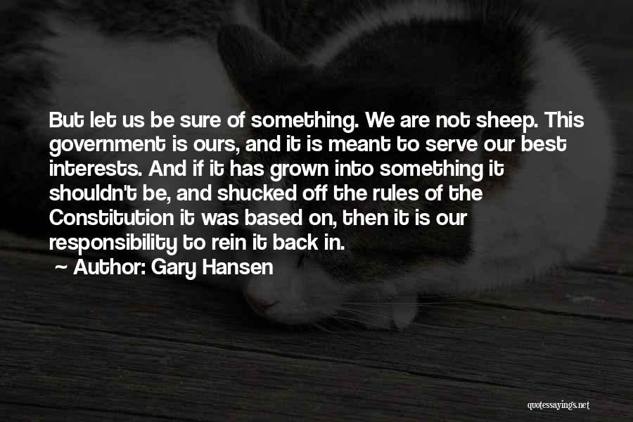 If We Are Meant To Be Quotes By Gary Hansen