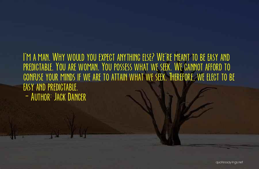 If We Are Meant To Be Quotes By Jack Dancer