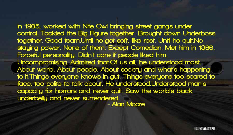 If We Are Not Together Quotes By Alan Moore