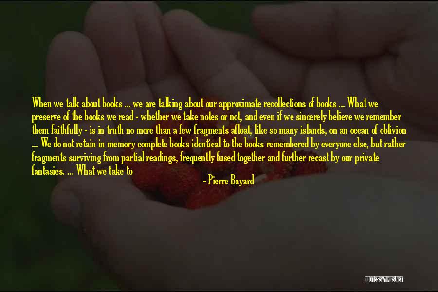 If We Are Not Together Quotes By Pierre Bayard