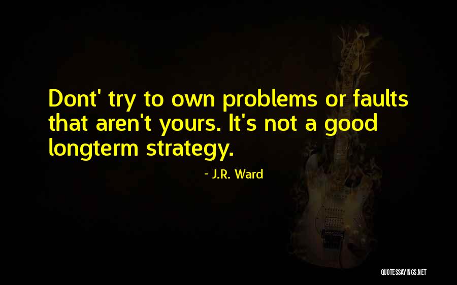 If We Dont Try Quotes By J.R. Ward If We Dont Try Quotes By J.R. Ward