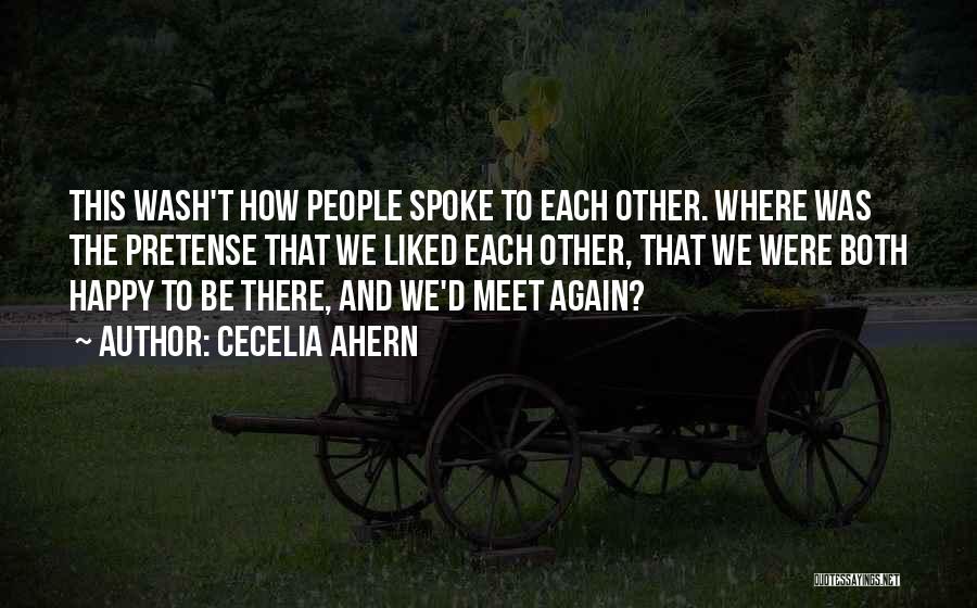 If We Ever Meet Again Quotes By Cecelia Ahern