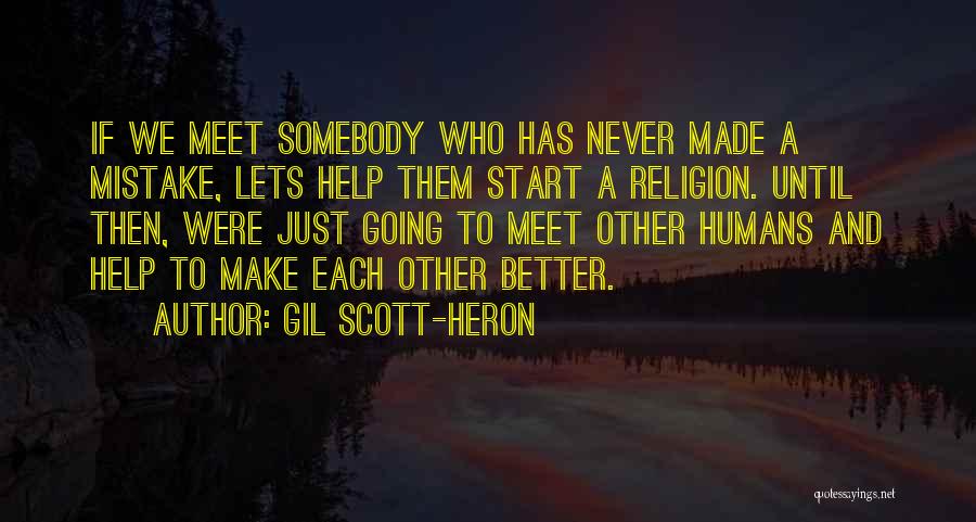 If We Meet Quotes By Gil Scott-Heron