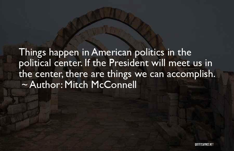 If We Meet Quotes By Mitch McConnell