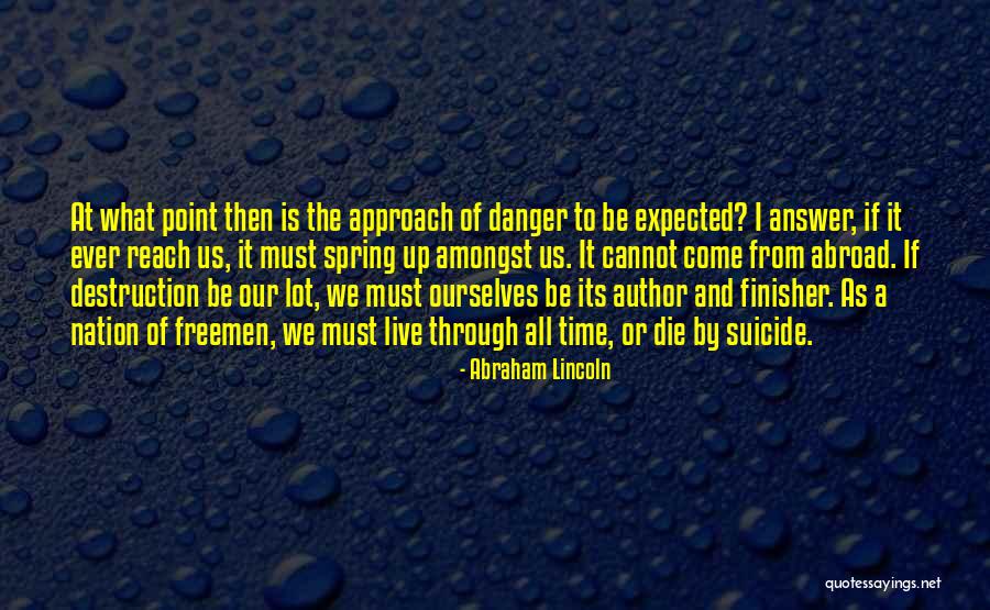 If We Must Die Quotes By Abraham Lincoln If We Must Die Quotes By Abraham Lincoln