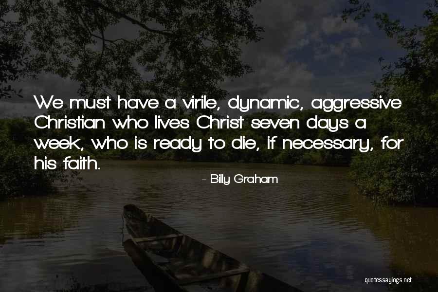 If We Must Die Quotes By Billy Graham If We Must Die Quotes By Billy Graham