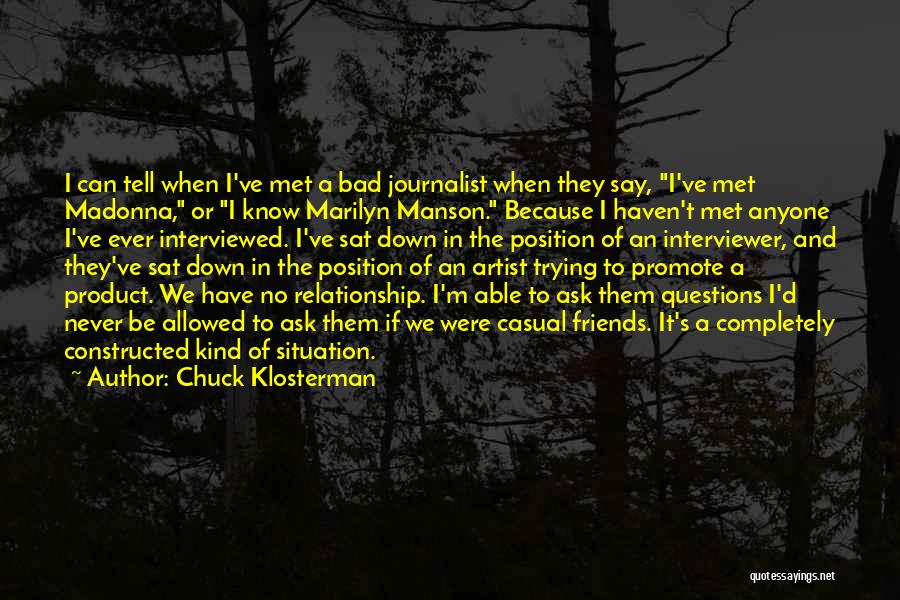 If We Never Met Quotes By Chuck Klosterman