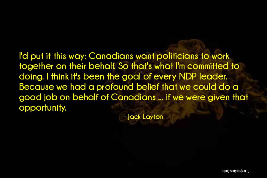 If We Work Together Quotes By Jack Layton