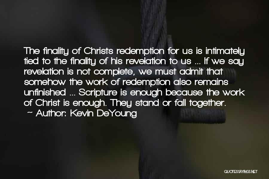 If We Work Together Quotes By Kevin DeYoung
