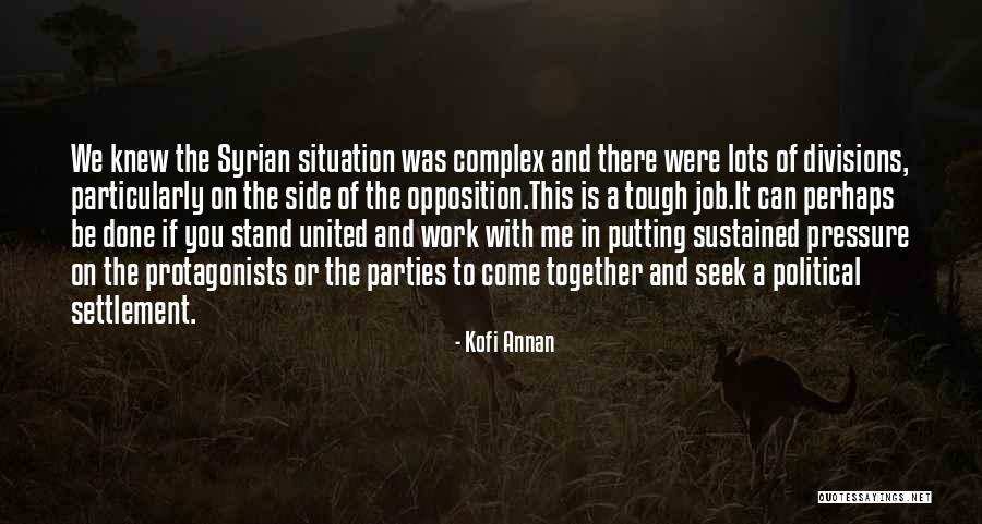 If We Work Together Quotes By Kofi Annan