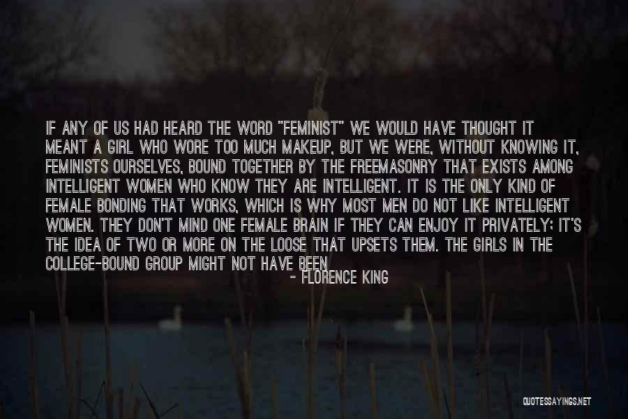 If We're Meant To Be Together Quotes By Florence King If We're Meant To Be Together Quotes By Florence King