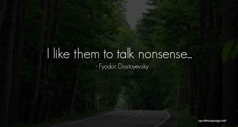 If Were Talking Were Predating Quotes By Fyodor Dostoyevsky If Were Talking Were Predating Quotes By Fyodor Dostoyevsky