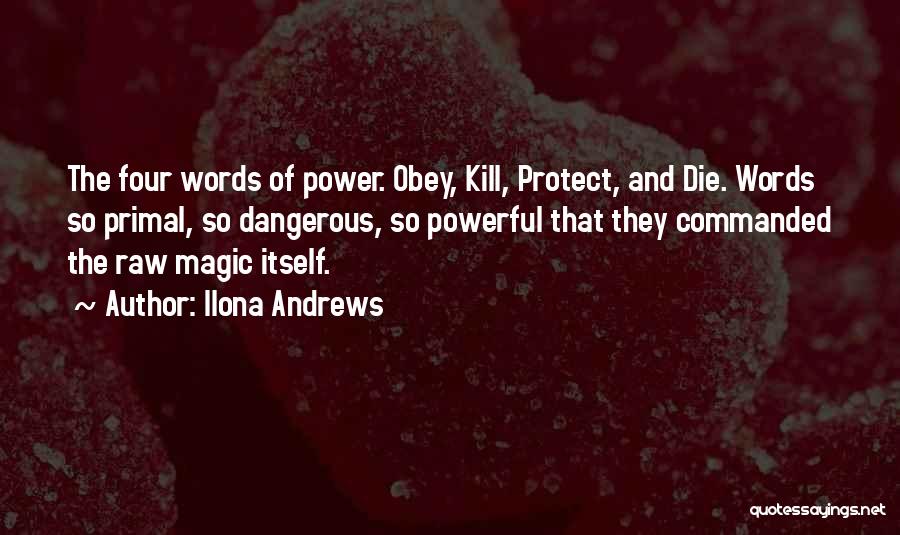 If Words Can Kill Quotes By Ilona Andrews