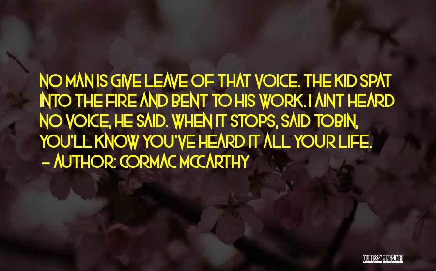 If You Aint Quotes By Cormac McCarthy