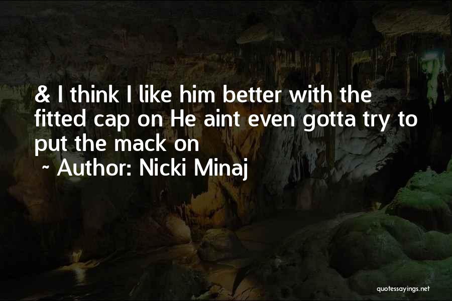 If You Aint Quotes By Nicki Minaj