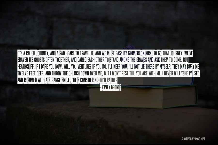 If You Are Down Quotes By Emily Bronte If You Are Down Quotes By Emily Bronte