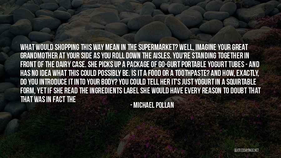 If You Are Down Quotes By Michael Pollan