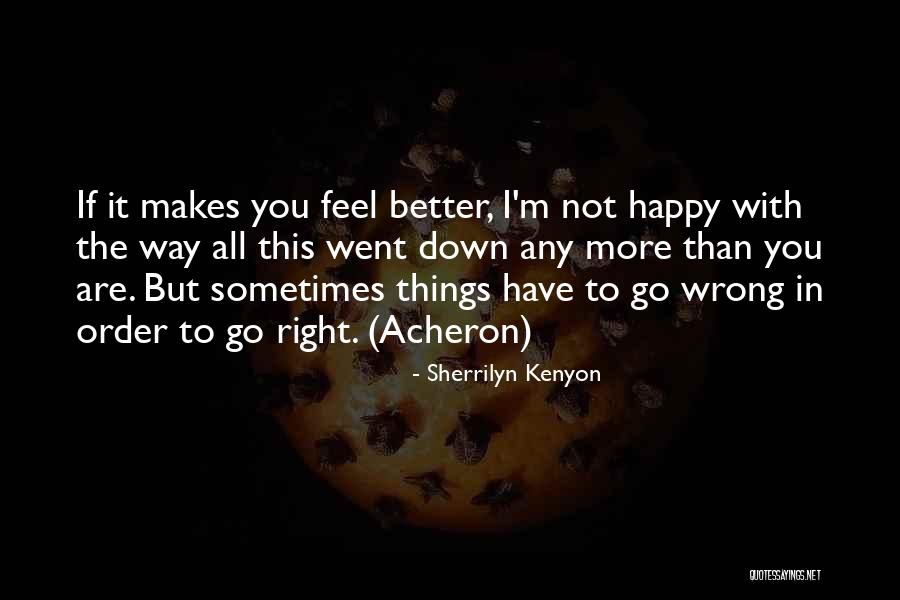 If You Are Down Quotes By Sherrilyn Kenyon