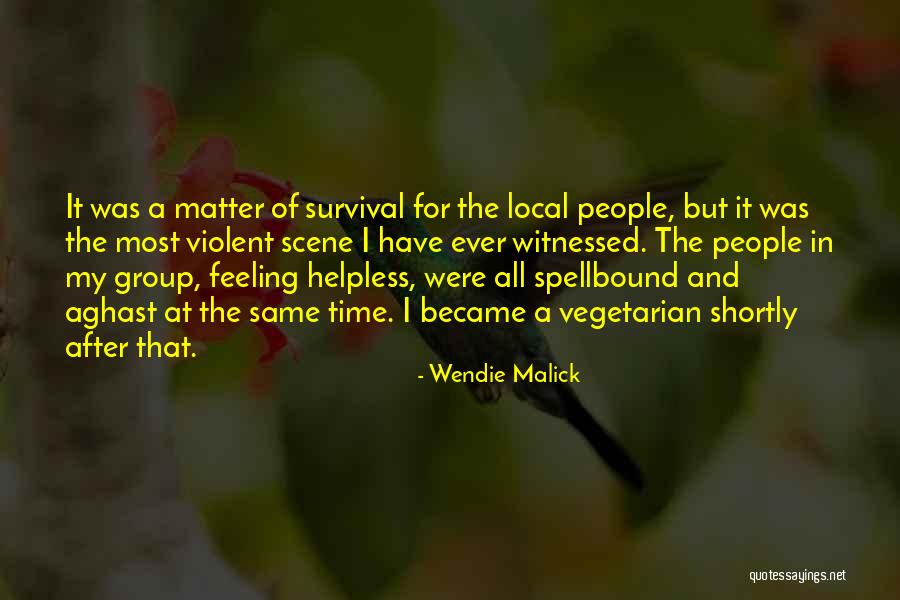 If You Are Feeling Helpless Quotes By Wendie Malick If You Are Feeling Helpless Quotes By Wendie Malick