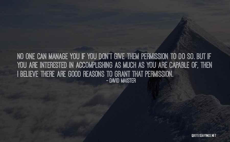 If You Are Interested Quotes By David Maister If You Are Interested Quotes By David Maister