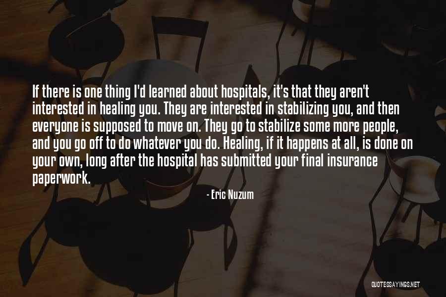 If You Are Interested Quotes By Eric Nuzum If You Are Interested Quotes By Eric Nuzum